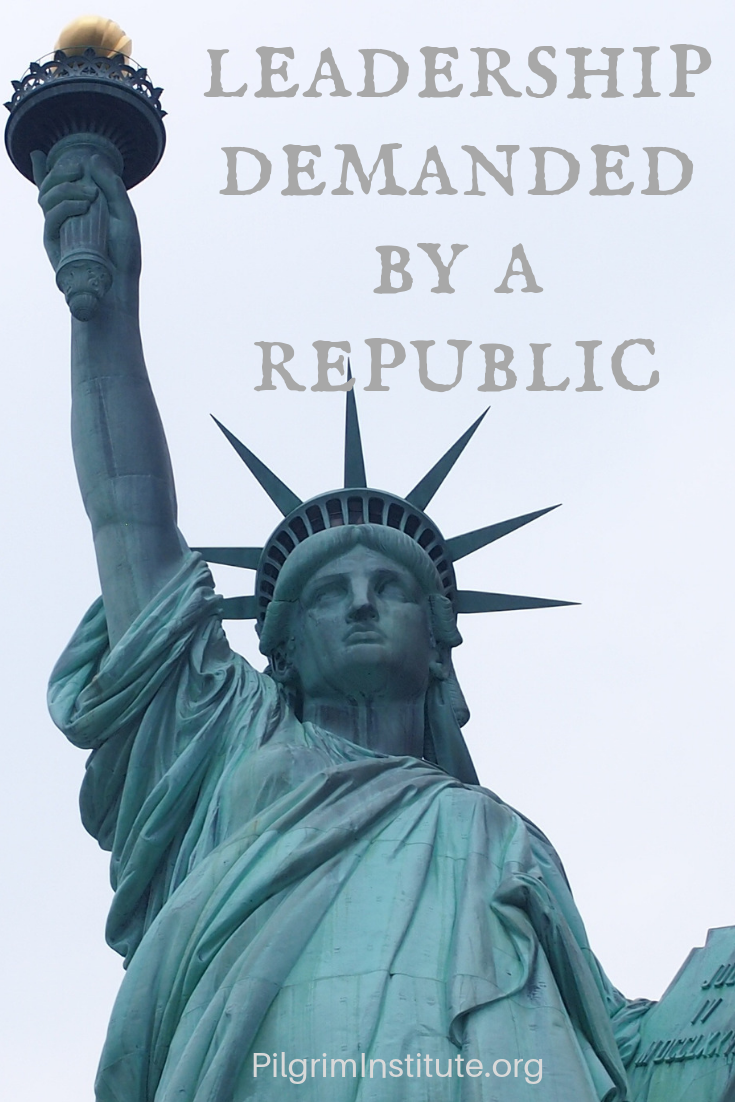 A Constitutional Federal Republic demands, calls for, requires, American Christian leadership be taught, illustrated, and demonstrated .