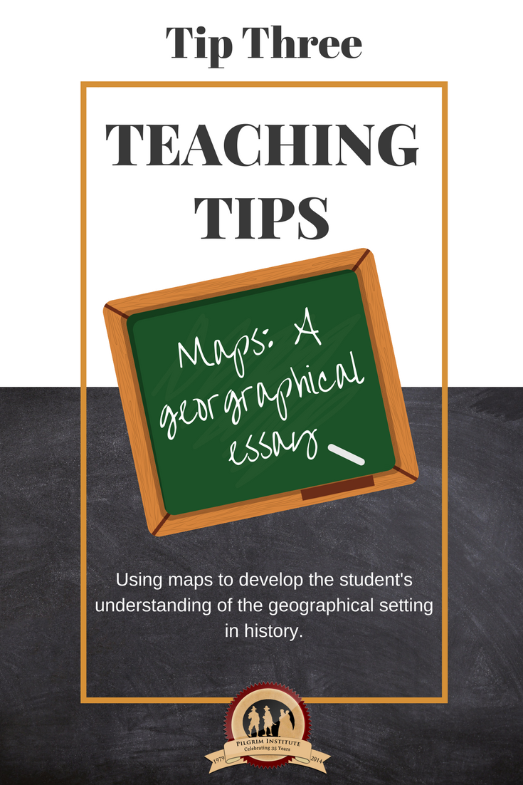 Teaching Tip 3 | Maps: A geographical essay