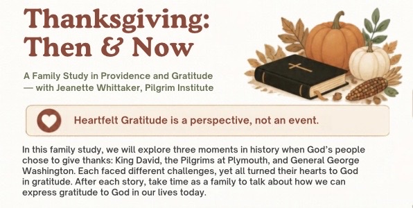 A family Guide to Thanksgiving: Then & Now