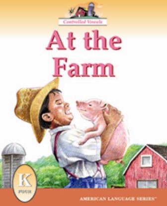 ALS K Reader: At the Farm